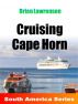 Cruising Cape Horn and Patagonia by Brian Lawrenson
