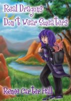 Cover for 'Real Dragons Don't Wear Sweaters'