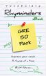 GRE Vocabulary Word Rhyminders: 50 Rhyme Pack by Brett Peterson