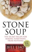 Cover for 'Stone Soup: The Secret Recipe for Making Something from Nothing'