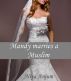 Mandy marries a Muslim by Aliya  Anjum