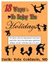 18 Ways To Enjoy The Holidays by Estelle Toby Goldstein