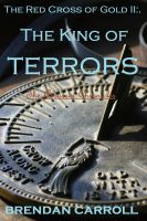Cover for 'The Red Cross of Gold II:. The King of Terrors'