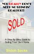 You Really Don't Need No Stinkin' Realtor!! by Shiloh Sacks