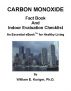 Carbon Monoxide Fact Book and Indoor Evaluation Checklist by William  Kuriger