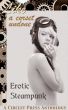 Like a Corset Undone: Erotic Steampunk edited by J. Blackmore by Circlet Press Editorial Team