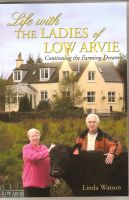 Cover for 'Life with the Ladies of Low Arvie'