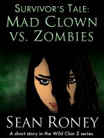 Cover for 'Survivor's Tale: Mad Clown vs. Zombies'