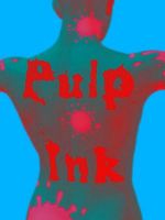 Cover for 'Pulp Ink'