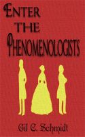 Cover for 'Enter The Phenomenologists'