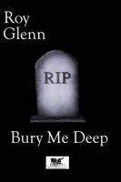 Cover for 'Bury Me Deep'