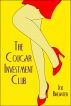 The Cougar Investment Club by Joe Brewster