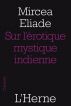 Sur l'Ã©rotique mystique indienne by Mircea Eliade