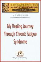 Cover for 'My Healing Journey Through Chronic Fatigue Syndrome'