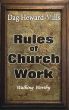 Rules of Church Work by Dag Heward-Mills