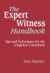 The Expert Witness Handbook by Dan Poynter