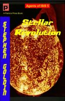 Cover for 'Stellar Revolution: Agents of ISIS, Book 5'