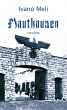 Mauthausen by Ivano Meli