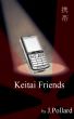 Keitai Friends by James Pollard