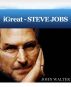 iGreat - STEVE JOBS by John Walter