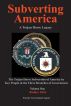 Subverting America: A Trojan Horse Legacy, Vol. One by Rodney Stich