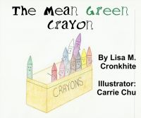 Cover for 'The Mean Green Crayon'