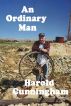 An Ordinary Man: The Autobiography of Harold Cunningham by Harold Cunningham