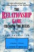 The Relationship Game: Changing the Rules based on A Course in Miracles by Gene Skaggs Jr.