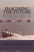Imagining the Future: Ruminations on Fathers and Other Masculine Apparitions by Magdalena Ball
