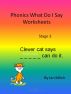 Phonics What Do I Say Worksheets by Ian Mitch