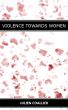Violence Towards Women by Julien Coallier