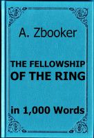 Cover for 'Tolkien - The Fellowship of the Ring in 1,000 Words'