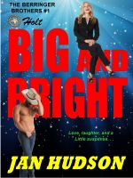 Cover for 'Big and Bright (The Berringer Brothers #1)'