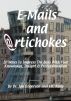 E-mails and Artichokes: 20 Ways to Impress The Boss by Jan Roberson, Ph.D.