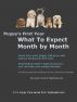 Puppy's First Year: What To Expect Month by Month by Louise Louis