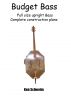 Budget Bass by Ken Schweim