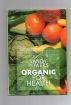 Organic for Health by Sandy Powers