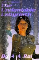 Cover for 'The Undeniable Labyrinth'