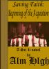 Saving Faith: Beginning of The Acquisition by Alm Hlgh