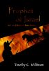Prophet of Israel by Timothy Wilkinson