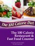 The 100 Calorie Restaurant and Fast Food Counter by Tammy Trimble