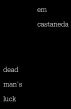 Dead Man's Luck by Em Castaneda