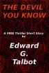 The Devil You Know by Edward G. Talbot