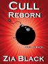 Cull Reborn by Zia Black