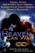 Heaven Can Wait by Patricia Rosemoor