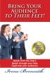 Bring Your Audience to Their Feet by Irene Brennick