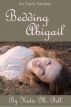 Bedding Abigail by Katie M. Bell