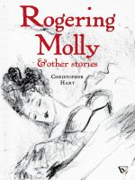 Cover for 'Rogering Molly and Other Stories'
