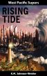 West Pacific Supers: Rising Tide by K.M. Johnson-Weider