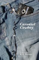 Cover for 'Carousel Cowboy'